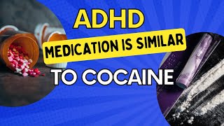 ADHD Medication vs Cocaine A Chemical Showdown [upl. by Yeliab]