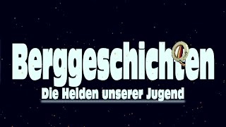 Berggeschichten Die Helden unserer Jugend  Save the Date  Episode 1 [upl. by Eatnod]