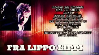 FRA LIPPO LIPPI BEST SONGS COLLECTION  FRA LIPPO LIPPI GREATEST HITS [upl. by Atteloiv]