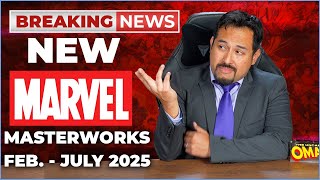 BREAKING NEWS New Marvel Masterworks February  July 2025 [upl. by Mima]