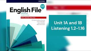 English File 4th edition Advanced Student’s Book  Listening 12  116  Unit 1A amp 1B [upl. by Alexine312]