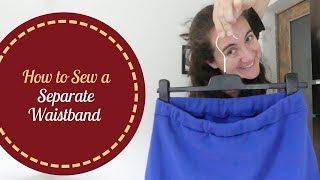 How to sew a separate waistband [upl. by Ellenod]