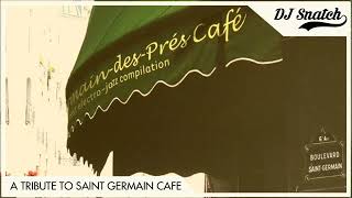 Tribute to Saint Germain Cafe [upl. by Ellezig]