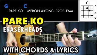 Pare Ko  Eraserheads  Guitar Strumming Cover with Chords amp Lyrics [upl. by Shieh]