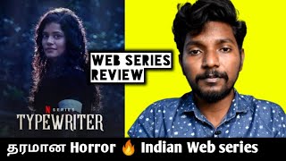 Typewriter 2019 Web Series Review  Lighter  Tamil  Bala [upl. by Alleuqahs]