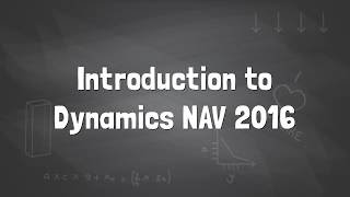 Knowledge Session  Introduction to Dynamics NAV 2016 [upl. by Ardnazil]