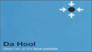 Da Hool  Meet Her At The Love Parade Radio Edit [upl. by Sisenej]