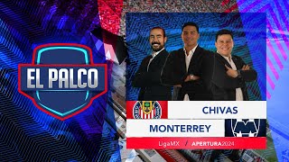 Chivas vs Monterrey  El Palco  Jornada 10 Apertura 2024  Liga MX [upl. by Neslund558]