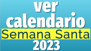 Semana Santa 2023 Fechas Calendarios  MEXICO  GUATEMALA  COLOMBIA  DOMINICANA  ARGENTINA [upl. by Fulks]