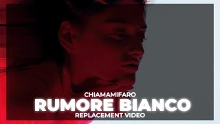 Chiamamifaro  Rumore Bianco  Replacement Video [upl. by Resiak]