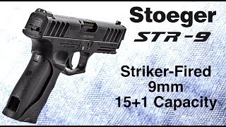 Stoeger Introduces STR9 Pistol [upl. by Mairym]