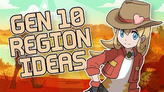 Top 5 Region Ideas for Pokemon Generation 10 [upl. by Odlo]