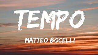 Matteo Bocelli  Tempo Lyrics [upl. by Gerc]