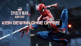 Kein Gewinn ohne Opfer SPIDERMAN Remaster PC 18 22 Minuten [upl. by Rozelle863]