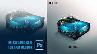 Creating a Microworld Island Design in Photoshop  StepbyStep Tutorial  Photoshop Design Tutorial [upl. by Wenda]