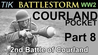 The Second Battle of the Courland Pocket 1944  WW2 BATTLESTORM History Documentary Part 8 [upl. by Fairley]