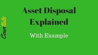 Asset Disposal Fixed Asset Realisation Explained with T Accounts Example [upl. by Ianthe]