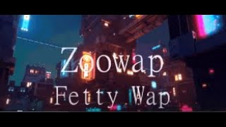 ZooWap  Fetty Wap Lyrics quotRemy Boyz 17quot [upl. by Findlay]