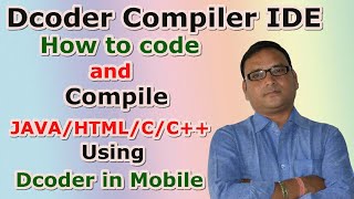 Dcoder mobile IDE  How to code and compile JAVAHTMLCC using Dcoder in Mobile Hindi [upl. by Buell]