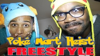 Pokemon Rap  Poke Mart Heist FREESTYLE [upl. by Kcitrap424]