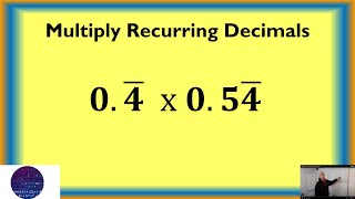 Multiply 2 Recurring Decimals [upl. by Damalus855]