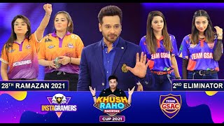 Game Show  Khush Raho Pakistan 2021  GSAC Vs Instagramer  2nd Eliminator  28th Ramazan [upl. by Sukcirdor]