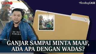 GANJAR SAMPAI MINTA MAAF ADA APA DENGAN WADAS I Trending Case [upl. by Leahey]