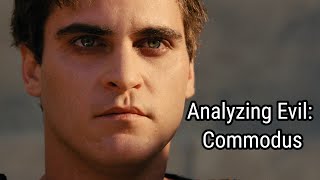 Analyzing Evil Commodus From Gladiator [upl. by Ettedo945]