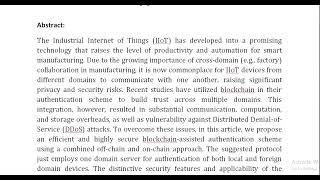 Efficient Provably Secure Authentication Protocol for Multidomain IIoT Using a Combined Off Chain an [upl. by Auburn]