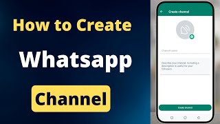 How to Create a WhatsApp Channel [upl. by Atikkin545]