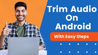 How To Trim Audio On Android [upl. by Zelazny]