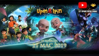 Poster Reveal  Upin amp Ipin Keris Siamang Tunggal [upl. by Freemon]