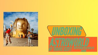 UNBOXING  ASTROWORLD by TRAVIS SCOTT [upl. by Cleodel]