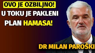 UPRAVO SADA VAŽNO SAOPŠTENJE ZBOG DEŠAVANJA U IZRAELU EVO ŠTA SE DEŠAVA  Dr Milan Paroški [upl. by Imar492]