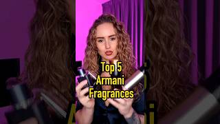 Top 5 Armani Fragrances [upl. by Ecnerat172]