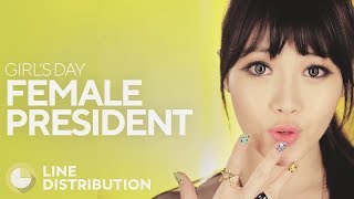 GIRLS DAY  Female President Line Distribution [upl. by Jacquet]