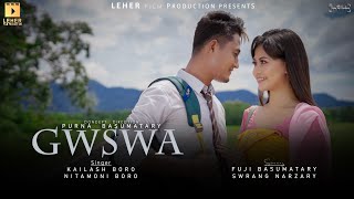 GWSWAofficial Bodo Music Video 2021  Swrang Narzary  Fuji Basumatary  Purna Basumatary [upl. by Lundberg]