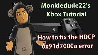 How to fix the HDCP 0x91d700a error on Xbox One [upl. by Fidelia]