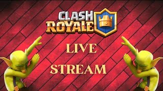 Clash Royale Trophy Push Live [upl. by Mirielle]