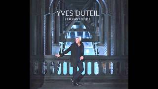 Yves Duteil  Le temps presse [upl. by Anitsirhc]