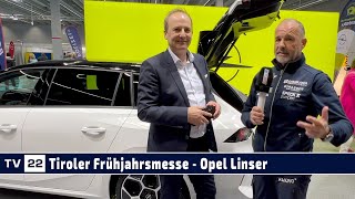 Innsbrucker Frühjahrsmesse Autosalon  Opel Linsers aktuelle Fahrzeuge [upl. by Lebana866]