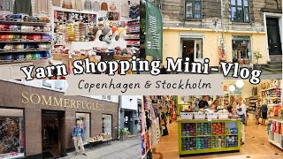 Yarn Shopping in Copenhagen amp Stockholm  How I planned where to go amp what to buy  Vlog amp Yarn Haul [upl. by Rupert472]