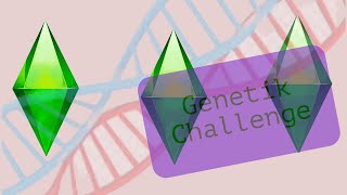 The Sims 4  Genetik Challenge [upl. by Chlores176]