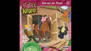 Kati und Azuro  Folge 5 Kati auf der Flucht [upl. by Assira]