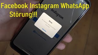 Massive Störung bei Facebook Instagram und Whatsapp auch vom Ausfall betroffen [upl. by Alakam]