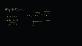 Chemistry  Propagation of Uncertainty  Multiplication  Division  2 of 2 [upl. by Aivata585]