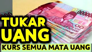 KURS RUPIAH UNTK SEMUA MATA UANG ASING TEMPAT PENUKARAN UANG MONEY CHANGER DI BANDARA SOEKARNO HATTA [upl. by Nivanod]