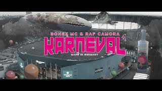 BONEZ MC amp RAF CAMORA  KARNEVAL prod by XPlosive [upl. by Mail]