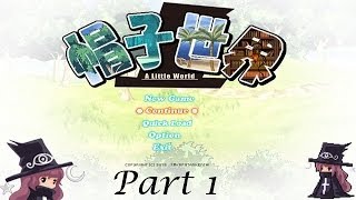 Boushi Sekai 帽子世界 Gameplay  part1 [upl. by Saber]