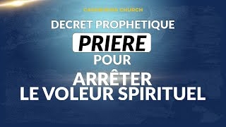 Casarhema Priere pour arrêter le voleur spirituel  prophète Blaise Manzambi [upl. by Glaab]